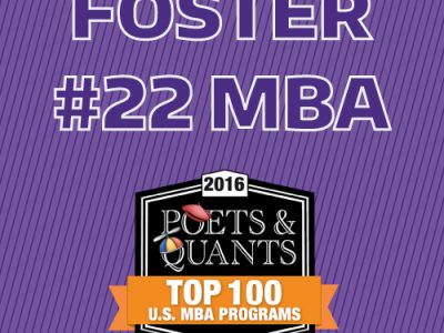 Foster #22 MBA, Poets and Quants Top 100 U.S. MBA Programs 2016
