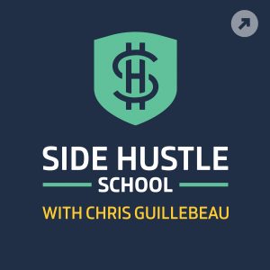 Side Hustle School podcast for entrepreneurs