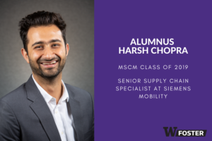 MSCM ‘19 Alumnus Harsh Chopra Shares the Critical Skill Graduates Need for the Supply Chain Workforce & the Benefits of the MSCM Program for International Students