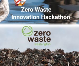 The first Pacific NW Zero Waste Innovation Hackathon, the three main prize winners were selected for their treatments of the inaugural theme “Making Trash Obsolete”.