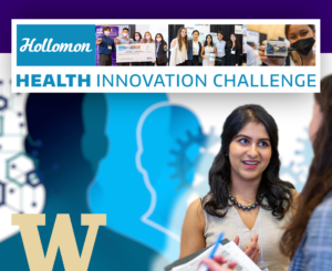 Judges selected 22 student finalist teams (detailed below) to compete on Thursday, March 2 in the final round of the 2023 Hollomon Health Innovation Challenge hosted by the UW Foster School’s Buerk Center for Entrepreneurship.
